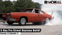 5-Day Pro Street Daytona Build! - Roadkill - Reality Car TV Show