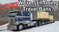 Trucking Around Travel Bans... What Happened To Freedom?  