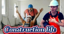 Construction life