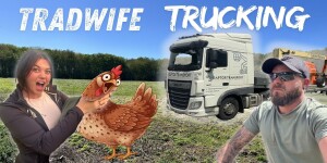 Trucking & Trad-Wifing Ep 16